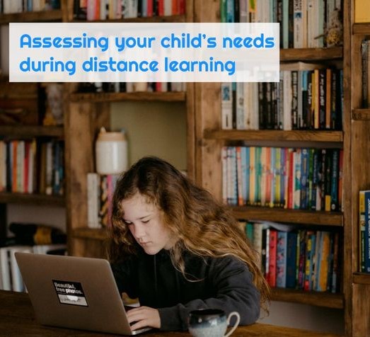 Assessing Your Child's Needs During Distance Learning