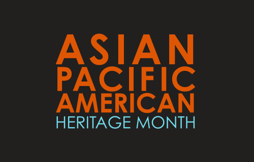 #AsianAmericanPacificIslanderHeritageMonth